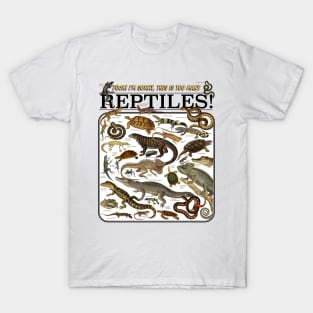 Too Many Reptiles! T-Shirt